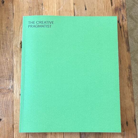 The Creative Pragmatist 2nd edition